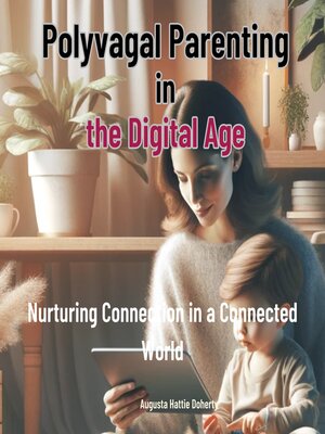 cover image of The Polyvagal Parenting in the digital world
